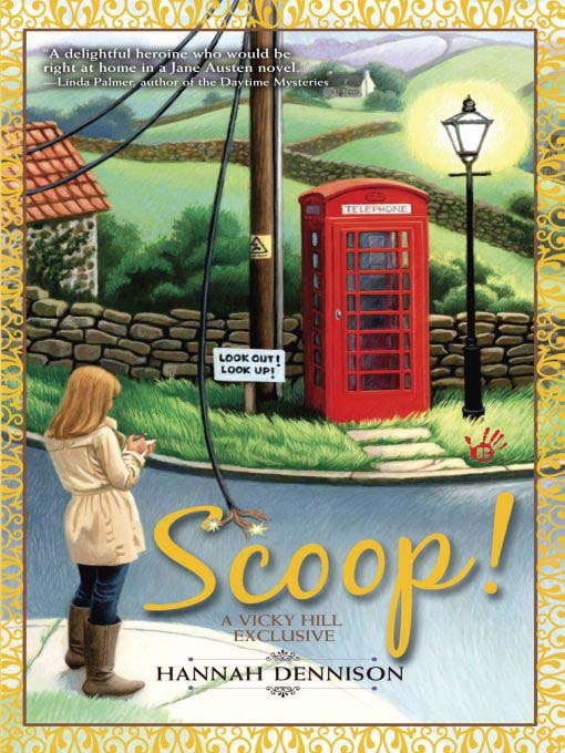 Title details for Scoop! by Hannah Dennison - Available